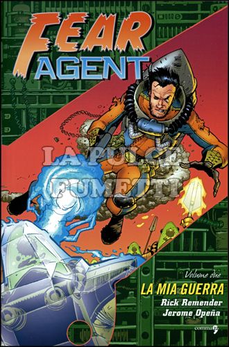 FEAR AGENT #     2: LA MIA GUERRA